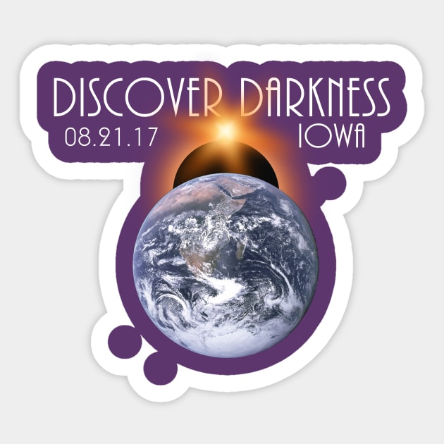 Discover Darkness - Path of Totality IOWA, Total Solar Eclipse 2017 T-Shirt T-Shirt Sticker by BlueTshirtCo